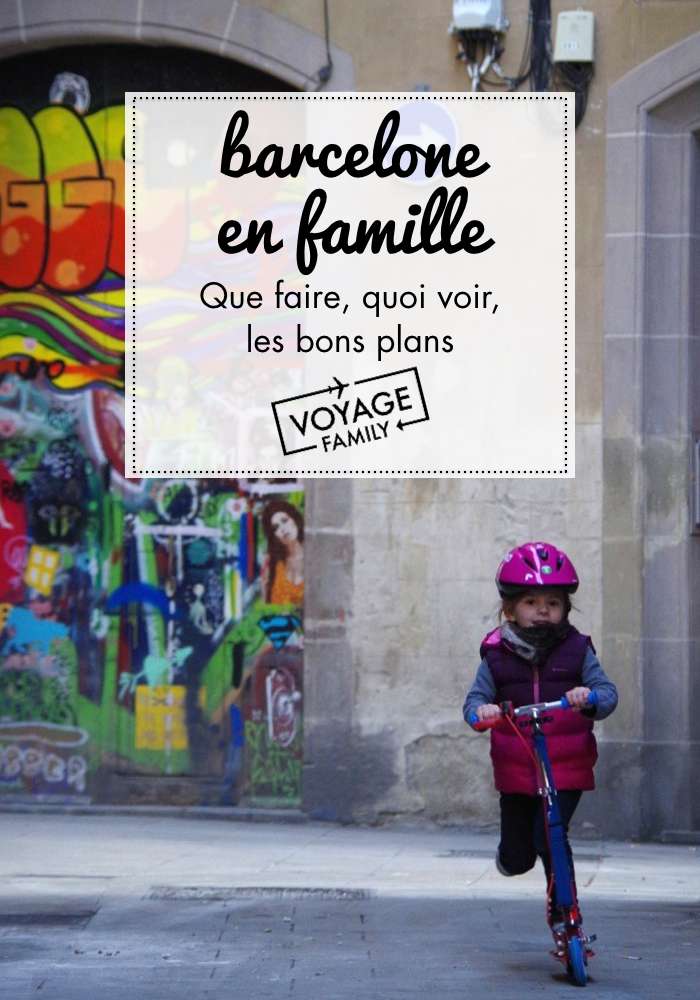 visiter barcelone en famille